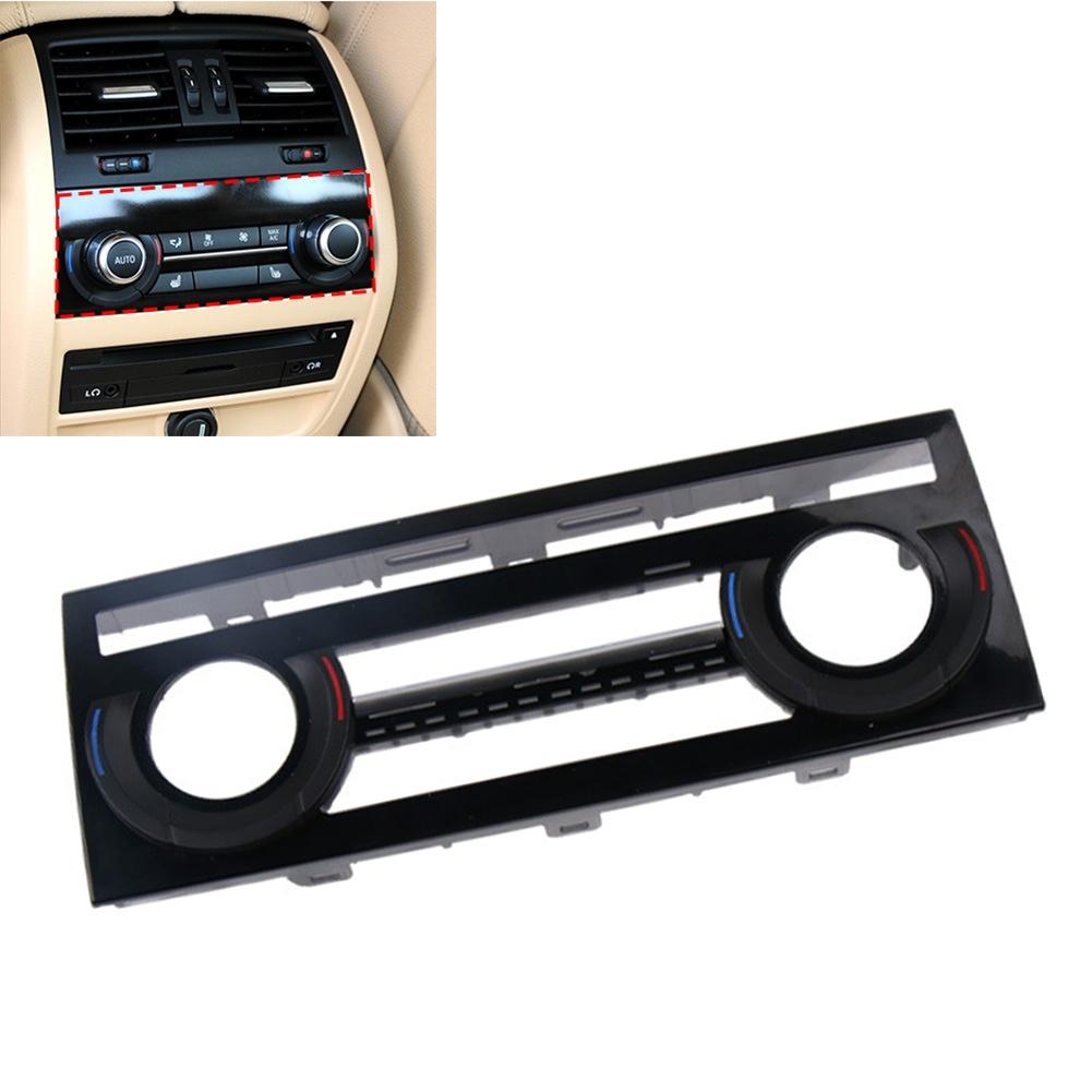 

/Rear /Air /Conditioning /Panel 61319290753 For BMW 5 6 7 For X5 For X6 Series For F01 For F02 For F04 For F06 For F10 For F11 China Mainland
