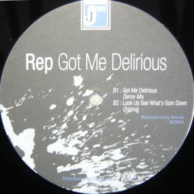 12palcová deska REP - Got Me Delirious MJS001 Maximum Jazzy S 2007 Německo Dance & Electronica Použitá