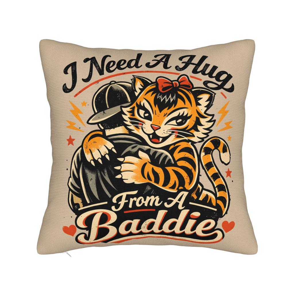 I Need A Hug From A Baddie Pillow Case Design Pillow Cover Cute Funny Pillowcases For Sofa Home Decor