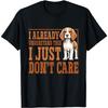 Lustiges Hund Beagle Mir ist es egal T-Shirt für Männer Frauen Kinder