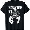 Funny Halloween Skeleton Haunted By 6 7 Meme 100% Cotton T-shirt Mens Tees Top