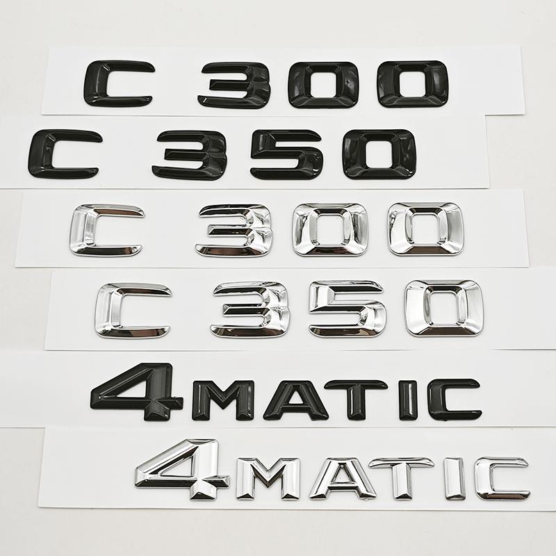 3D ABS Car Letters Logo C300 C350 4MATIC Rear Trunk Badge Sticker Decals For Mercedes Benz C Class C300 C350 W205 Tail Marking