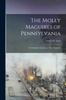 Buch The Molly Maguires of Pennsylvania : Or Ireland In America; a True Narrative
