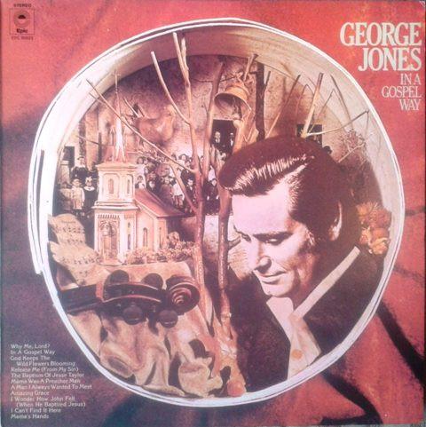 

LP Record GEORGE JONES - In A Gospel Way EPC80023 Epic 1974 UK Country Used