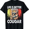 Life Is Better with A Cougar Funny Cougars T-Shirt,Comfortable Pure Cotton