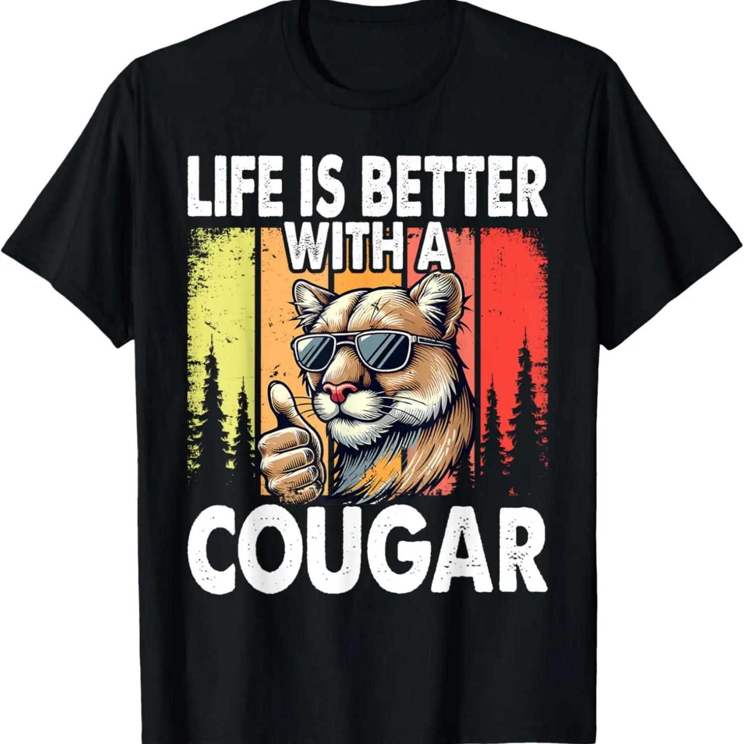 

Life Is Better with A Cougar Funny Cougars T-Shirt,Comfortable pure cotton XXXXXL