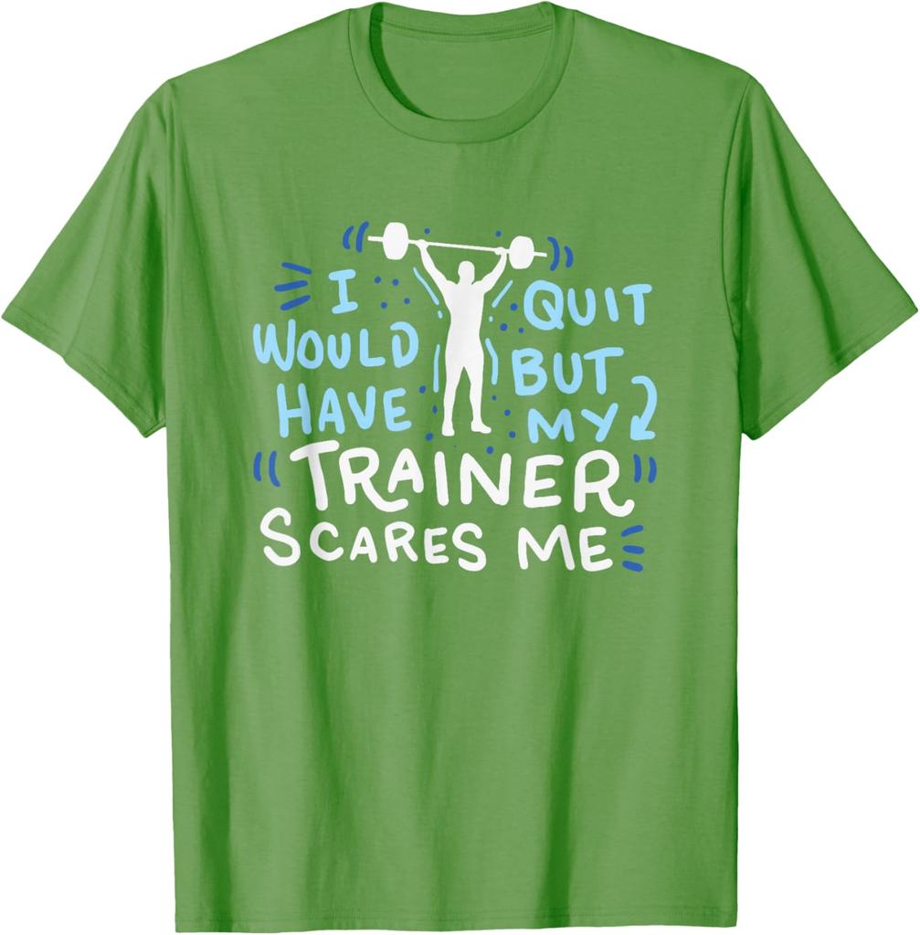 My Trainer Scares Me TShirt Funny Workout Exercise Gym Gift TShirt