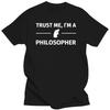 Trust Me I'm A Philosopher T Shirts Men Cool Summer Short Sleeve Cotton Philosophy Job Profession T-shirts Tops#Color(1)
