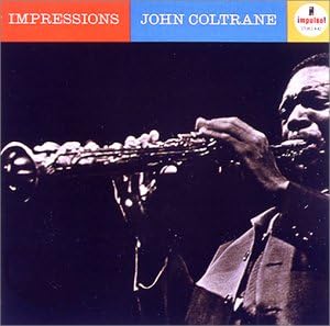 CD JOHN COLTRANE? ERIC DOLPHY? JIMMY G - Impressions  MVCJ19076 Japan ObiJazz Used