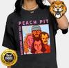 Peach Pit Everything About You Unisex T-Shirt S-3XL
