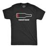 Need Beer Low Battery T Shirt Funny Drinking Vintage Comfortable Homme Designer Clothes Graphic Unisex Casual Soft