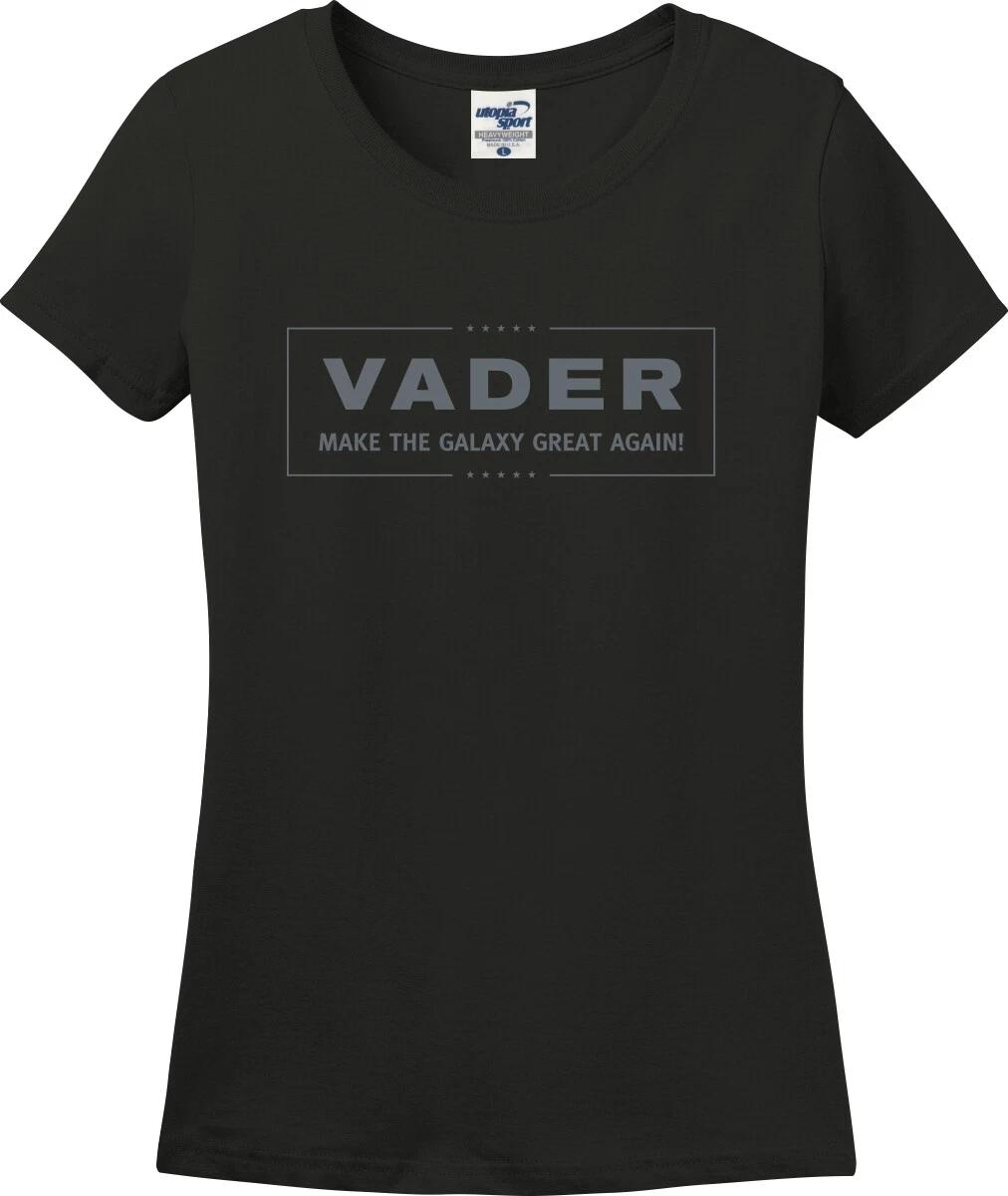 Vader Make The Galaxy Great Again Funny Missy Fit Ladies T-Shirt (S-3X) XXL