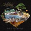 Antibalas Where The Gods Are In Peace