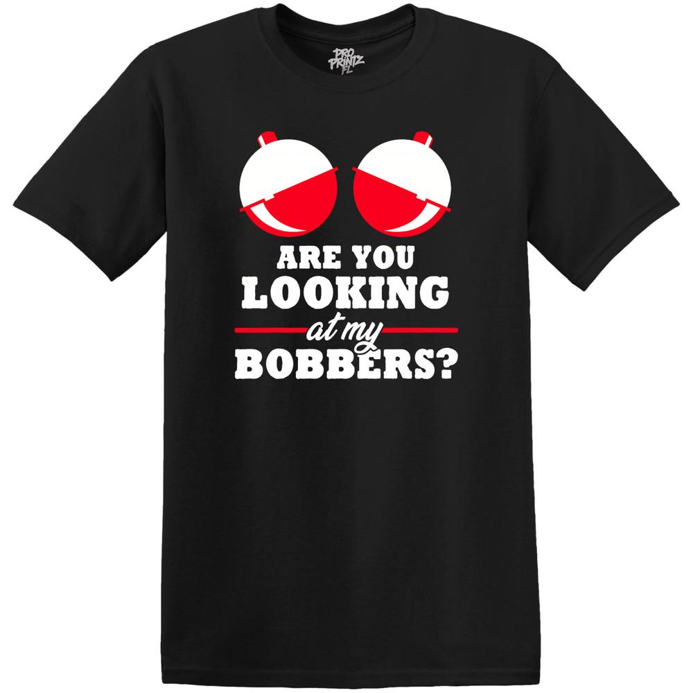 Funny T-Shirt Are You Looking At My Bobbers 3XL