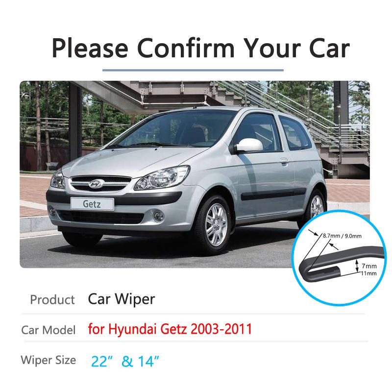 Car Wiper Blade for Hyundai Getz 2003~2011 Front Windshield Wipers Car Accessories 2004 2005 2006 2007 2008 2009 2010