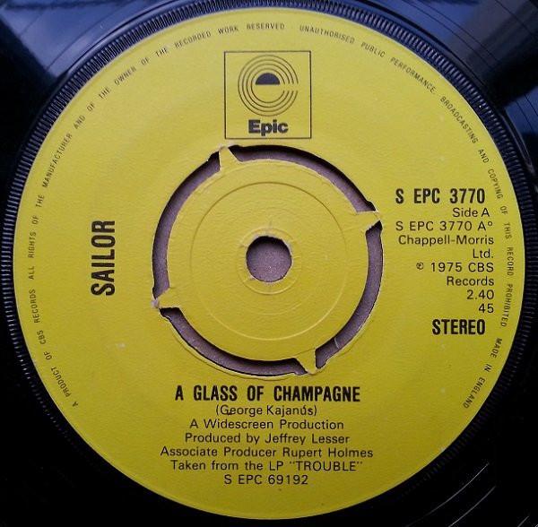 

7inch Record SAILOR - A Glass Of Champagne SEPC3770 Epic 1975 UK Rock Used