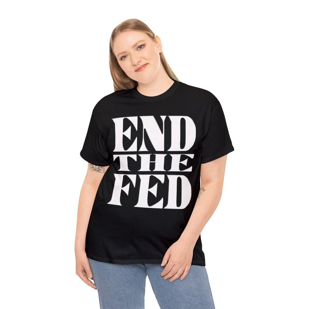 End The Fed unisex Short Sleeve Tee Unisex T-Shirt L