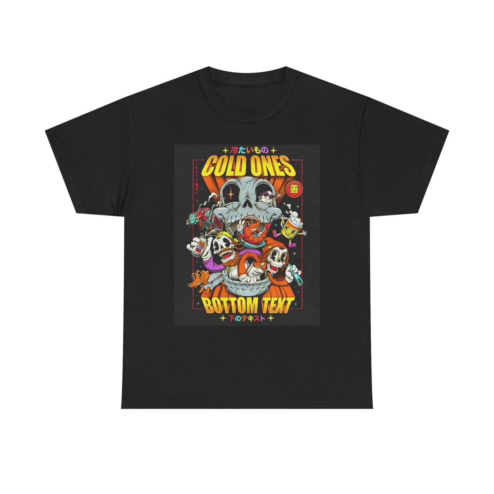 Men s and Women s T-shirts Cold Ones Bottom Text S