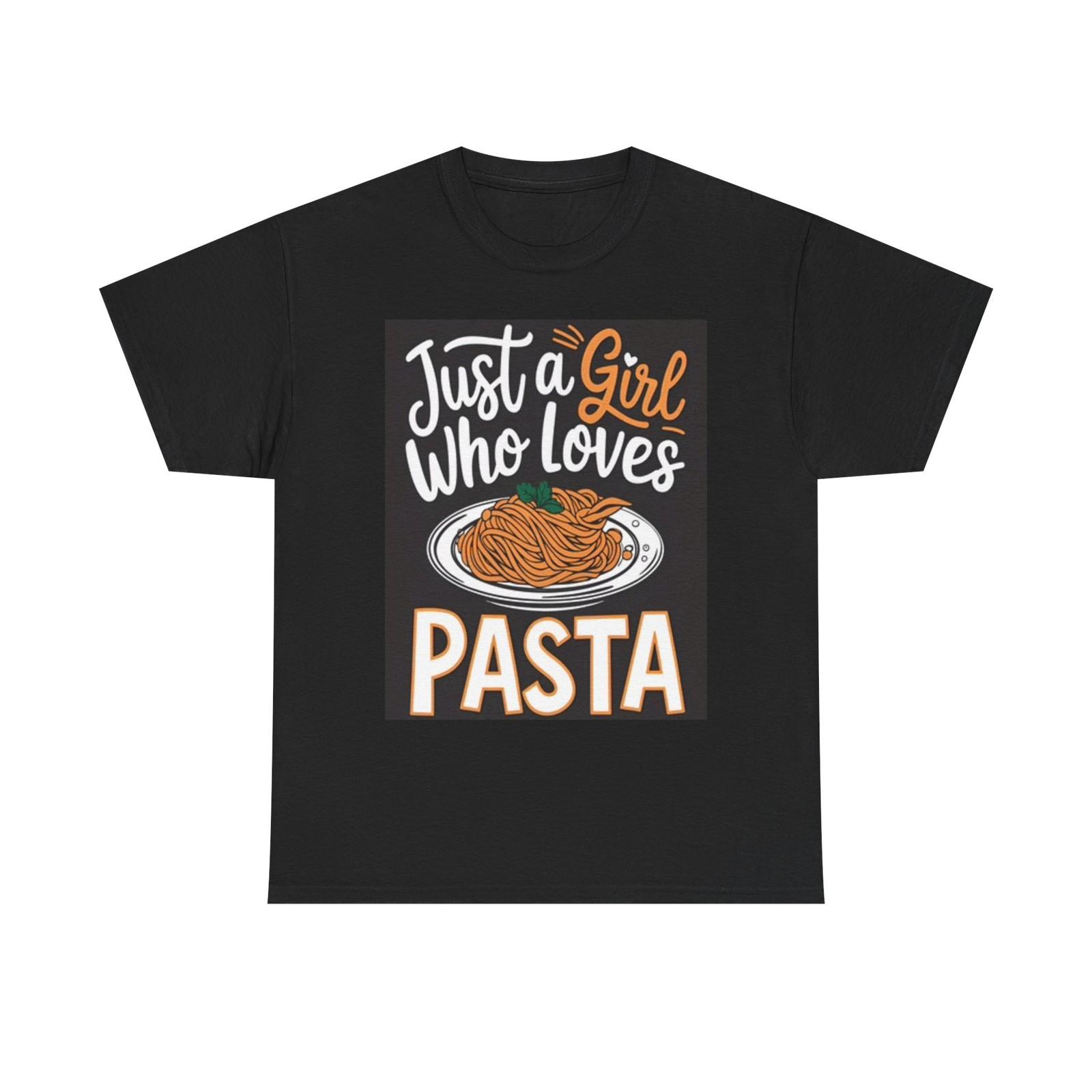 Just A Girl Who Loves Pasta Graphic T Shirt Funny Unisex Heavy Cotton Tee M