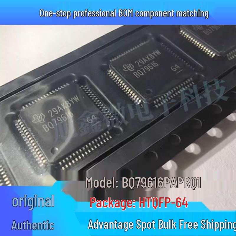 

Authentic BQ79616PAPRQ1 Silkscreen HTQFP-64 Battery Monitor Chip