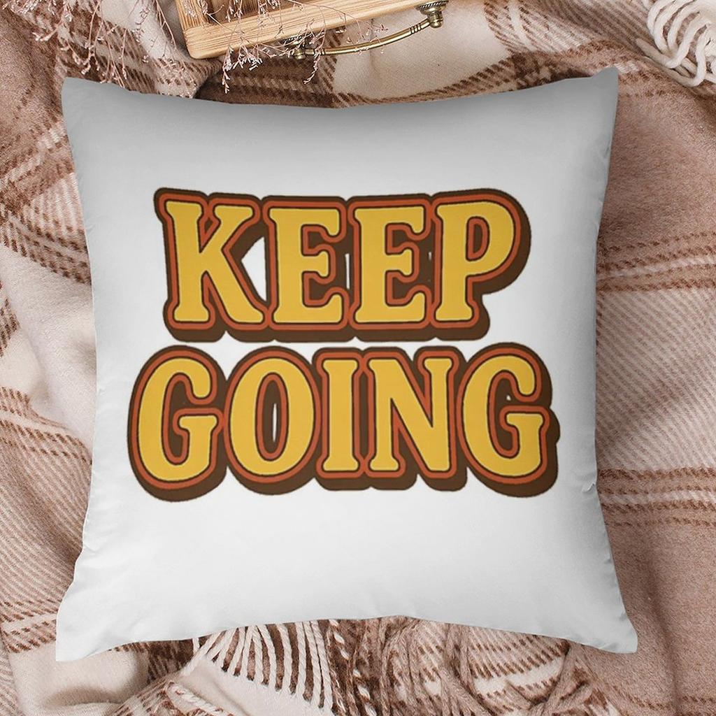 "Keep Going" Pillow Cover 2D Printed Polyester Sofa Cushion Case – Bold Motivational Text Design For Home Decor