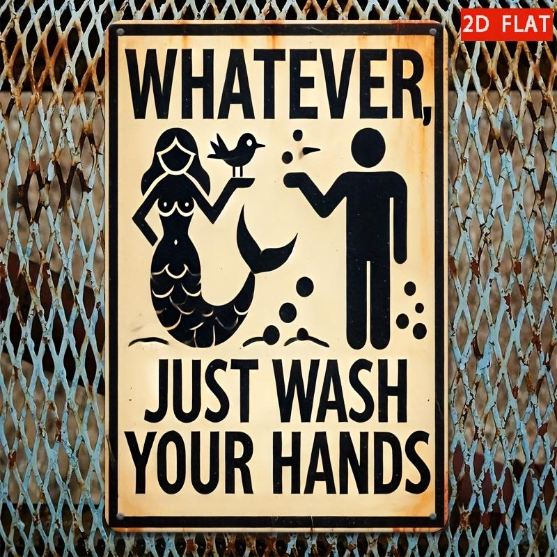 

Rectangular Iron Sign Hygiene Theme Whatever Just Wash Your Hands Iron 2030cm812 Suitable for Home Living Room 20x30cm（7.8x11.8inch）