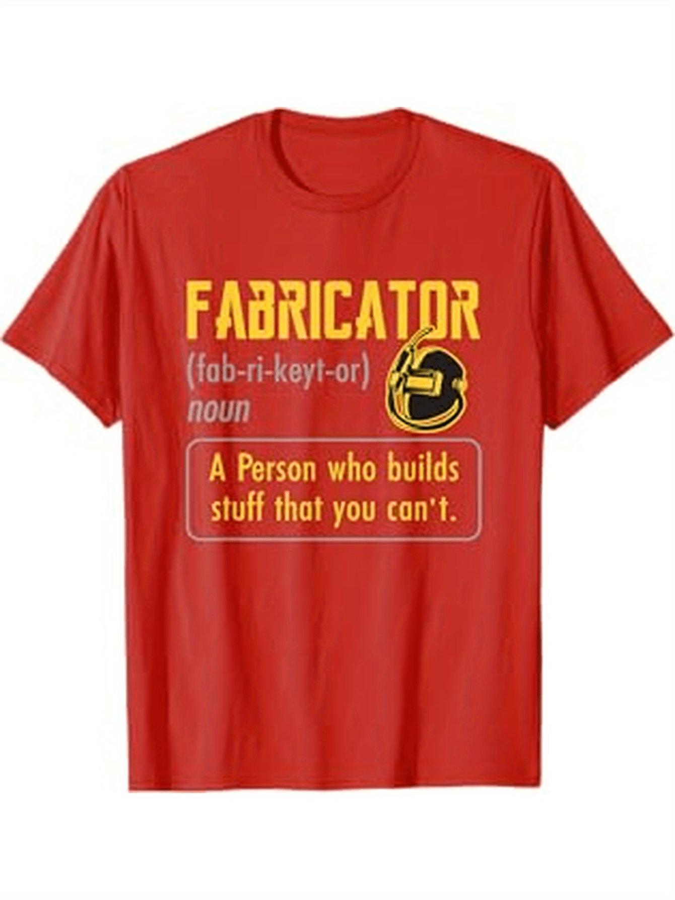 Fabricator Welder Definition Technicianspattern design100 cotton summer Oneck short sleeve casual printed mens Tshirt S