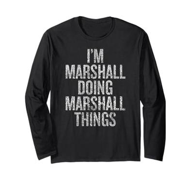 I'm Marshall Doing Marshall Things Funny Vintage Long Sleeve T-Shirt