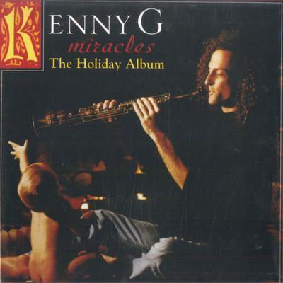 LP Record KENNY G  Miracles  The Holiday Album 19439764131 ARISTA 2020 Europe Jazz