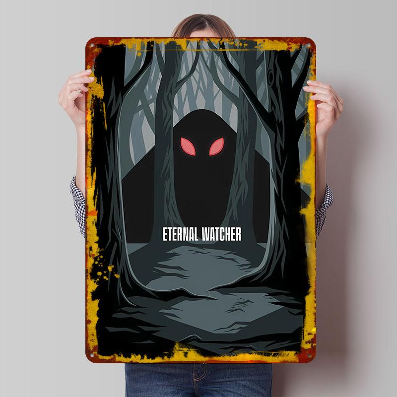 

Eternal Watcher in the Woods Tin Plaque Poster Customized Wall Art Retro Vintage Metal Signs for Man Cave Office Decoration Room 7.9x11.8In(20x30cm)