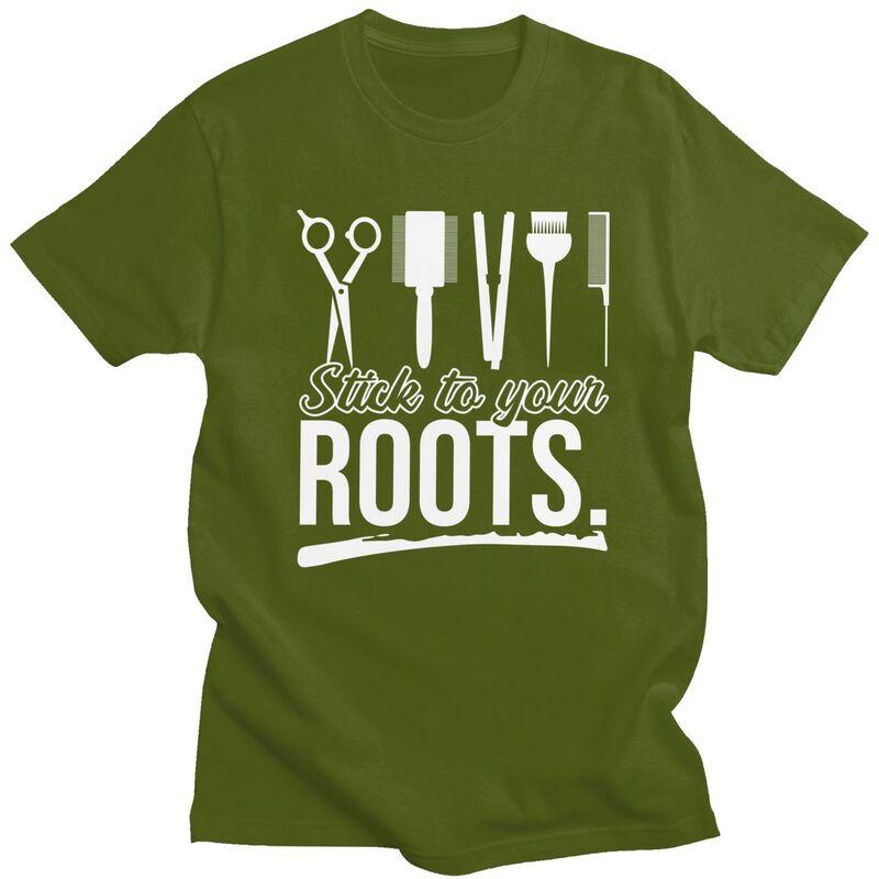 Custom Mens Stick To Your Roots Hairdresser Quotes T Shirt ShortSleeve Cotton Tshirt Casual Barber Tees Slim Fit Clothes