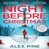 The Night Before Christmas by Alex Pine Paperback Book 9780008621025