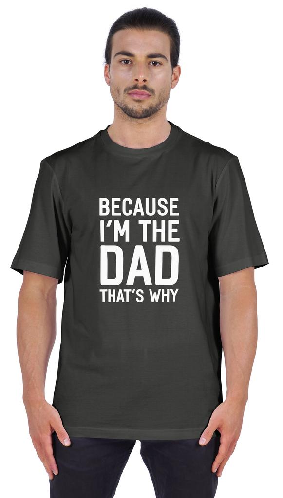 Inkmeso Men  s Graphic Printed   Because I'm The Dad That's Why   Novelty Sarcastic Tshirt Crew Neck Tee For