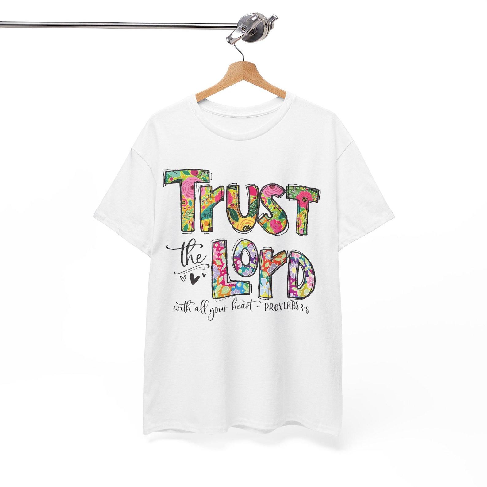 Trust In The Lord T shirt - Christian Faith Tee M
