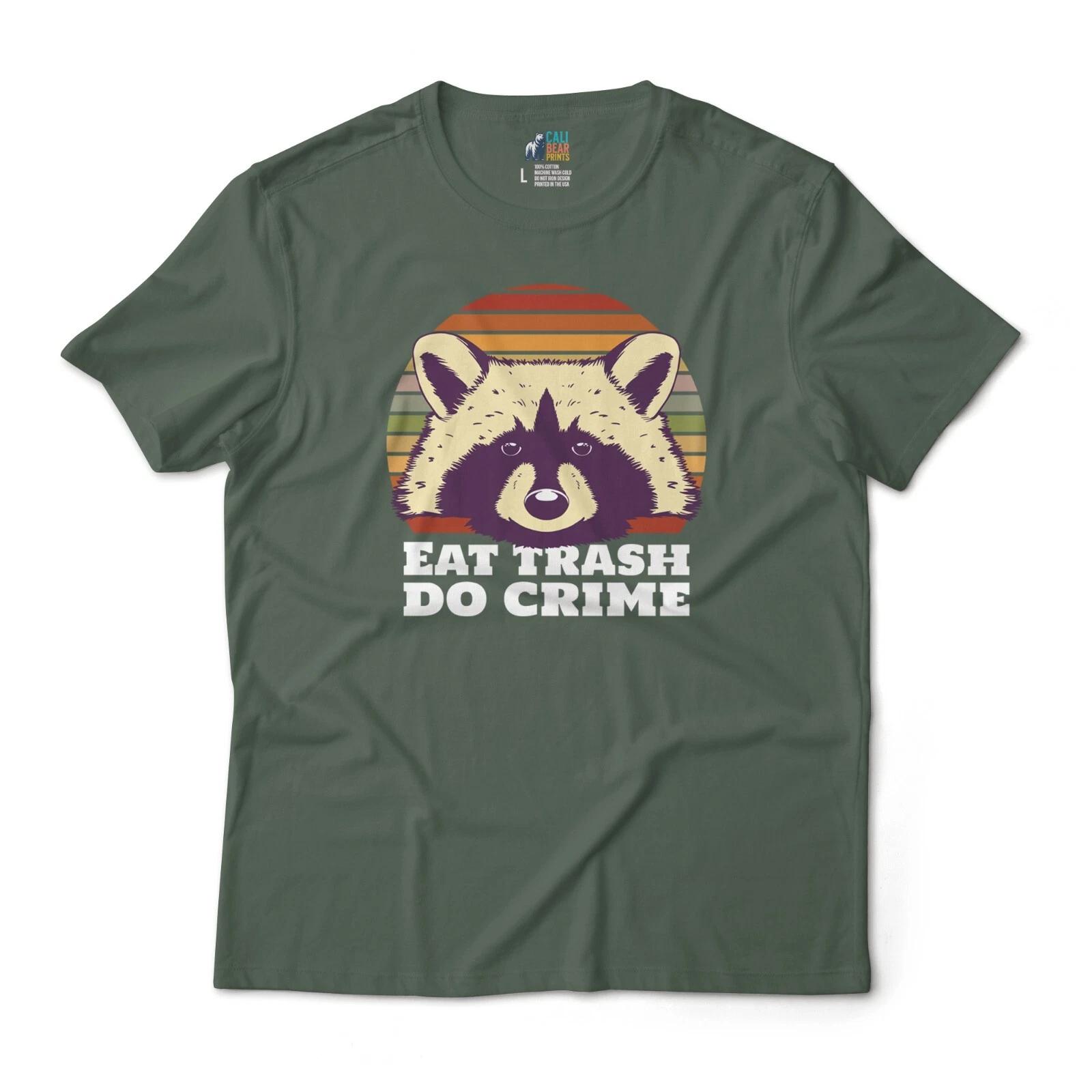 Raccoon Eat Trash Do Crime - Trash Panda Animals Funny Art Graphic T-T-Shirt XL