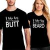 I Like His Beard I Like Her Butt Couple Matching T-Shirt, Sarcastic T-Shirt Newly Wed Funny T-Shirt Birthday Gift Family Presents Xmas Tee
