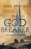 The Godbreaker by Mike Brooks Paperback Book 9780356513942