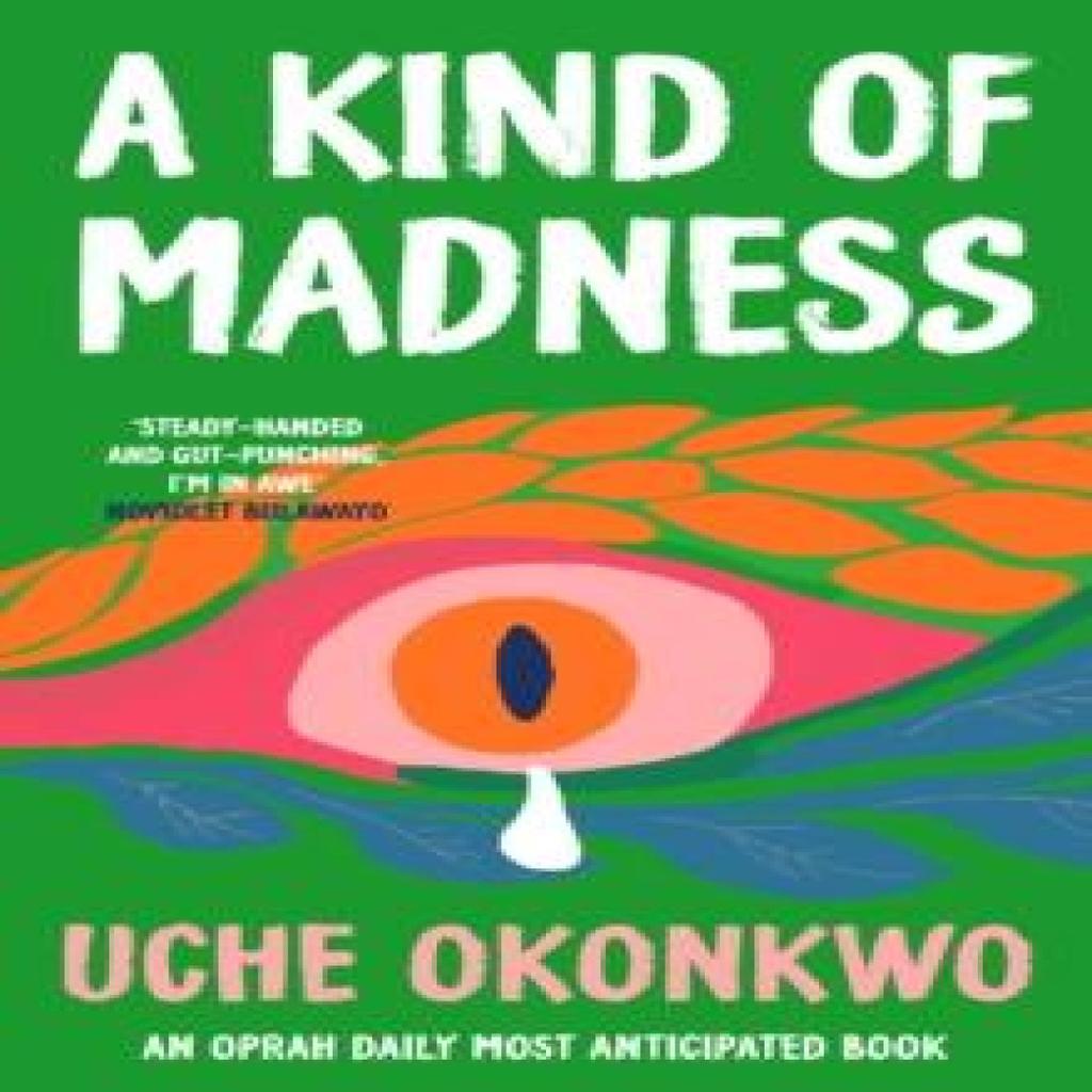 A Kind of Madness by Uche Okonkwo Paperback Book 9780857309013