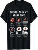 Things I Do In My Spare Time Football Lover Funny Football T-Shirt