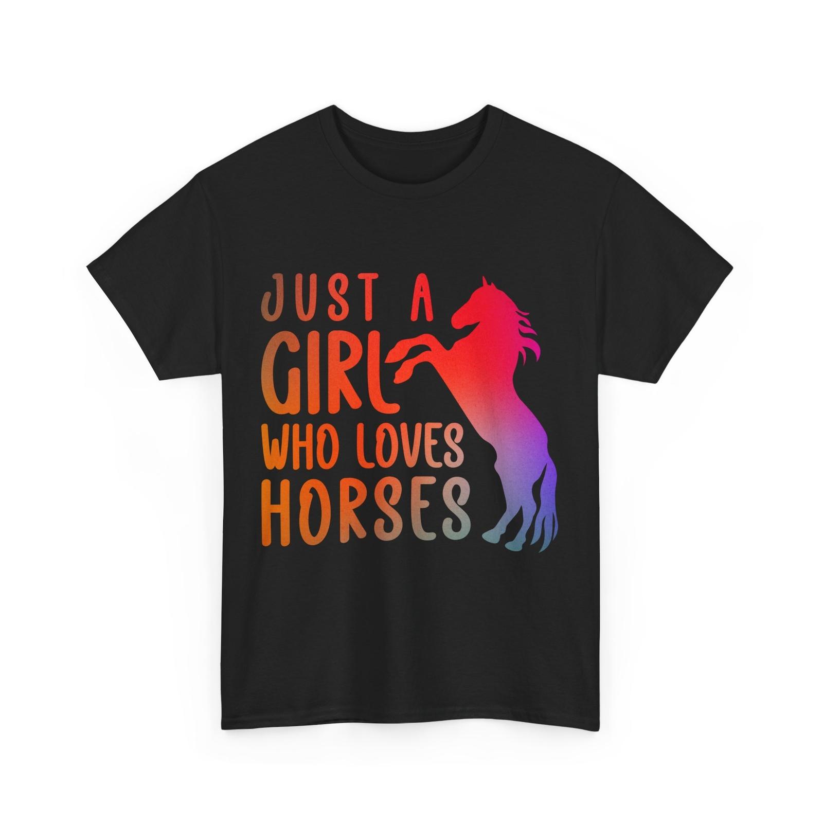 Just A Girl Who Loves Horse Horseback Riding Lovers Girls Cute Shirt XXXL