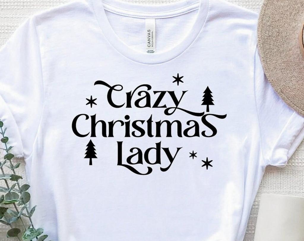 Crazy Christmas Lady Shirt, Christmas Lady T-Shirt, Christmas Gift For Women, Christmas Mom Shirt, Holiday T-Shirt, Christmas Women Gift Tee
