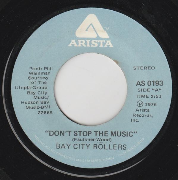 

7inch Record BAY CITY ROLLERS - Don t Stop The Music AS0193 Arista 1977 Canada Soul/Funk Used