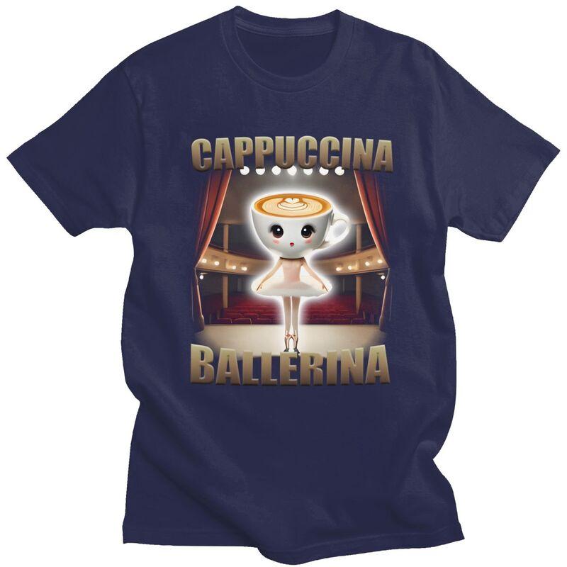 Men Cappuccina Ballerina Funny Italian Brainrot T Shirts Streetwear Short Sleeves Pure Cotton Colthing Graphic Tees Shirt