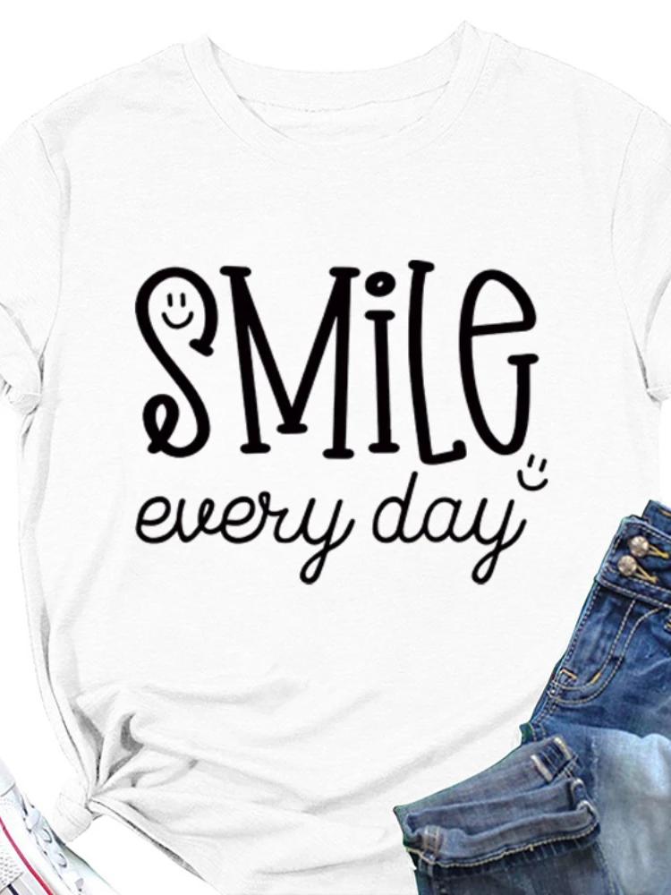 Smile Every Day Print Women T Shirt Short Sleeve O Neck Loose Women Tshirt Ladies Tee Shirt Tops Camisetas Mujer