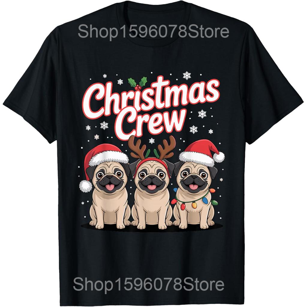 Christmas Crew Xmas Puppy Small Dog Funny Christmas Pug T Shirts Men Streetwear Tee Shirt Short Sleeve Unisex Loose Clothing