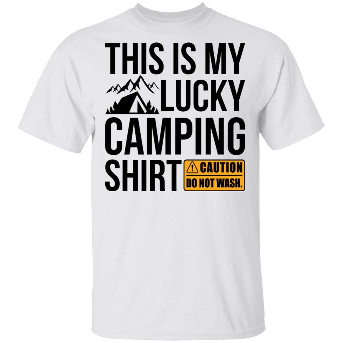 This Is My Lucky Camping Shirt Do Not Wash T-Shirt L
