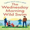 The Wednesday Morning Wild Swim by Jules Wake Paperback Book 9780008409005