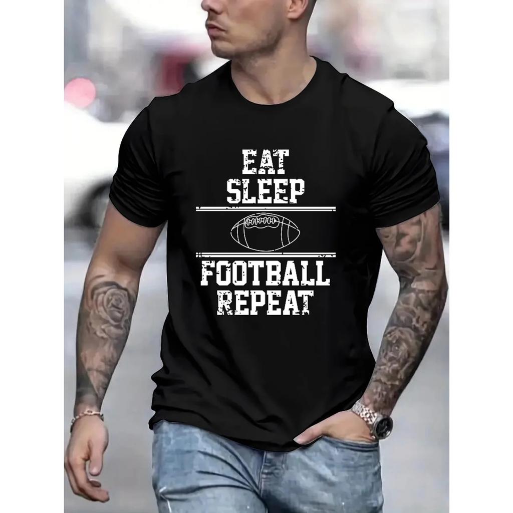 Eat Sleep Football Repeat Letter Print T-Shirt 100% Cotton O-Neck Short Sleeve Summer Casual Mens T-shirt Streetwear