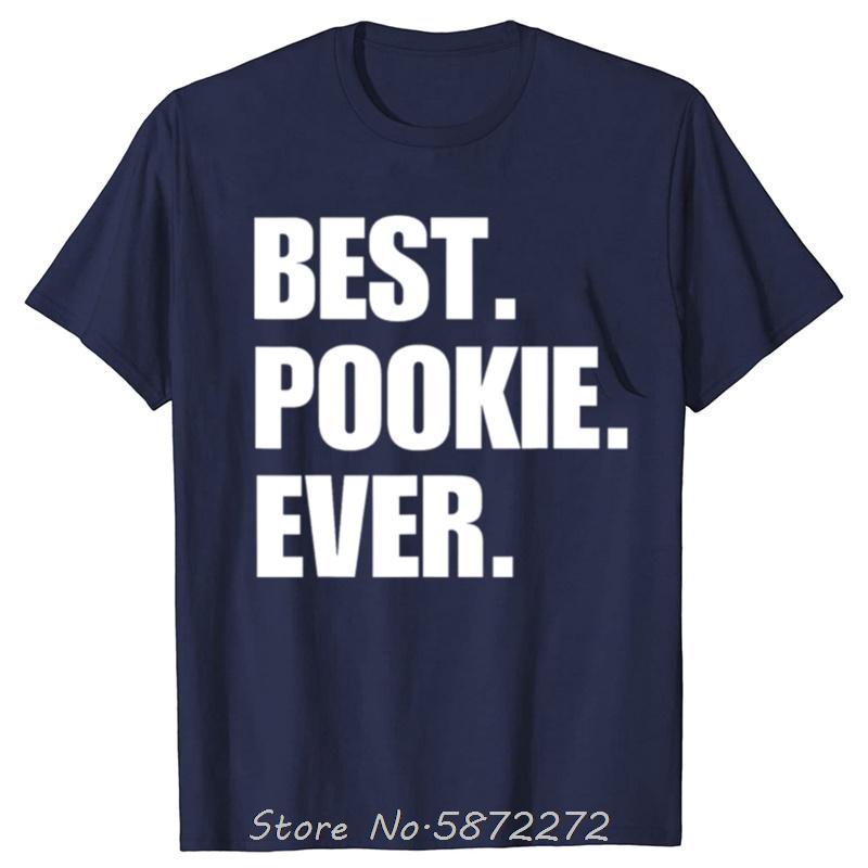 

Funny Best Pookie Ever Graphic Tshirts Oversized Unisex T Shirt Cotton Tshirt Fitness Tees Fashion Tops Men Clothing Streetwear 4XL