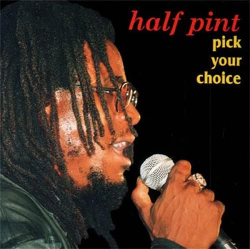 

CD HALF PINT - Pick Your Choice VPCD1299 VP Records US Reggae, Ska & Dub Used